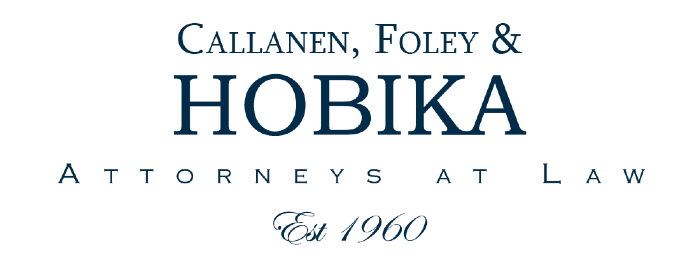 Callanen, Foley & Hobika | Attorneys at Law | EST 1960